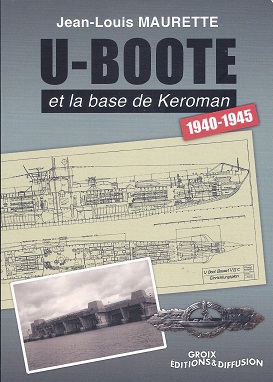 U-Boote et la base de Keroman, 1940-1945